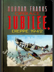 Operace Jubilee, Dieppe 1942 - náhled