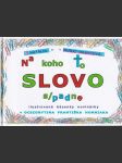 Na koho to slovo spadne (širší formát) - náhled