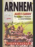 Arnhem - Operace "Market Garden"  / Přistávací plochy a Oosterbeek - náhled