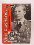 Úder z Londýna: Atentát na Obergruppenführera SS Reinharda Heydricha - náhled