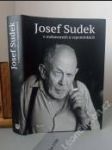 Josef Sudek v rozhovorech a vzpomínkách - náhled