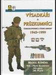 Výsadkáři a průzkumníci československé a české armády 1945-1999 - náhled