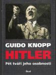 Hitler - Pět tváří jeho osobnosti - náhled