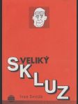 Velký skluz - náhled