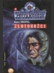 Perry Rhodan - románová řada 07: Zlatokožci (Die goldenen Menschen) - náhled