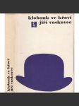 Klobouk ve křoví [Voskovec, Werich, Osvobozené divadlo, výbor z veršů z let 1927-1947] - náhled