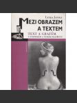 Mezi obrazem a textem - Text a grafém v evropském a českém malířství 1910 - 1930 - náhled