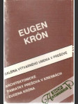 Architektonické pamiatky Prešova v kresbách Eugena Króna - náhled