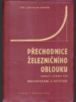 Přechodnice železničního oblouku - náhled