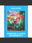 Kosmická a lidská metamorfóza (okultismus) [Rudolf Steiner] HOL - náhled