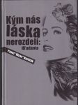 Kým nás láska nerozdelí: Hľadania - náhled