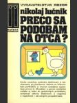 Prečo sa podobám na otca? - náhled