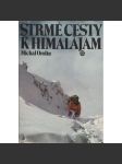 Strmé cesty k Himalájam (horolezectví) - náhled