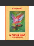 Duchovní věda. Anthroposofie [Rudolf Steiner] HOL - náhled