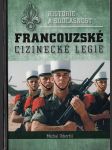 Historie a současnost francouzské cizinecké legie - náhled