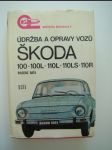 Údržba a opravy vozů Škoda 100, 100 L, 110 L, 110 LS a 110 R - náhled