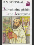 Podivuhodný příběh Jana Jeronýma - náhled