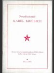 Revolucionář Karel Kreibich - materiál ke stému výročí narození - náhled
