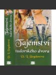 Tajemství tudorského dvora [Obsah: román, Tudorovci, Anglie, Jindřich VIII.] - náhled