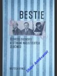 Bestie - československo a stíhání nacistických zločinců - kyncl vojtěch - náhled