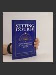 Setting Course: A Congressional Management Guide - náhled