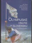 Olympijské hnutie na Slovensku. od Atén po Atlantu - náhled