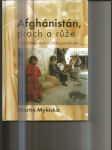 Afghánistán, prach a růže - putování Afghánistánem za Tálibánu a po jeho pádu - náhled