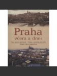 Praha včera a dnes (srovnávací fotografie) - náhled