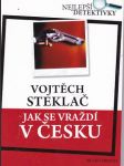 Jak  se  vraždí  v  česku - náhled