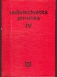 Rádiotechnická príručka IV. - náhled