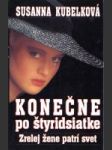 Konečne po štyridsiatke - Zrelej žene patrí svet - náhled