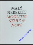 Malý nebeklíč - modlitby staré i nové - náhled