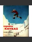 Expedice Kavkaz (Horolezectví, Rusko, SSSR, fotografie Vilém Heckel) - náhled