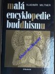 Malá encyklopedie buddhismu - miltner vladimír - náhled