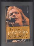 Hledání Jaromíra Nohavici - náhled