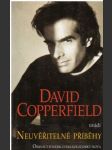 David Copperfield uvádí Neuvěřitelné příběhy - náhled