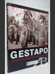 Gestapo – Dějiny Hitlerovy tajné policie 1933–45 - náhled