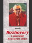 Rozhovory s kardinálem Miloslavem Vlkem - náhled