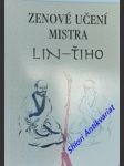 Zenové učení mistra lin - ťiho - náhled