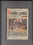 České země v letech 1310 - 1378 (Lucemburkové na českém trůně I.) - náhled