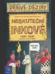 Neskuteční Inkové - náhled