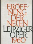 Eröffnung der Neuen Leipziger Oper 1960 - náhled