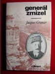 Generál zmizel - historie podivuhodného útěku ze 17. dubna 1942 - náhled