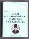 Život a dobrodružství Martina Chuzzlewita  1. díl - náhled