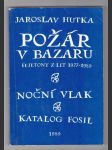 Požar v bazaru / fejetony z let 1977 - 1989 - náhled