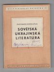 Sovětská ukrajinská literatura / její stav a úkoly - náhled