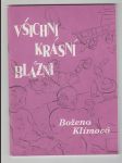 Všichni krásní blázni - náhled