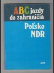 ABC jazdy do zahraničia Polsko NDR - náhled