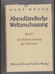 Abendländísche Weltanschauung  / Die Weltanschauung des Altertums - náhled