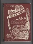 Příběh Jana Osmerky kasaře - náhled